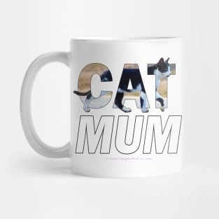 CAT MUM - black and white cat oil painting word art Mug